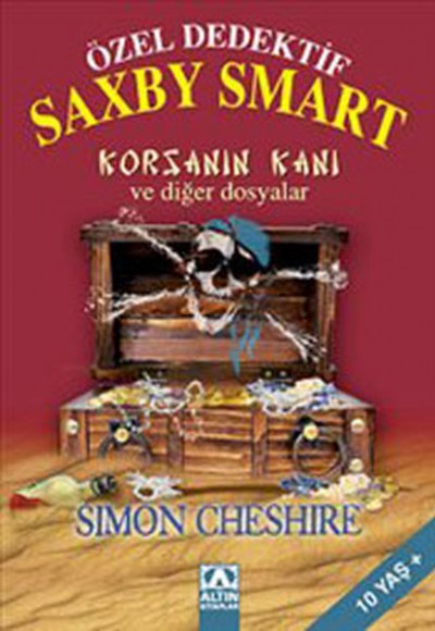 Özel Dedektif Saxby Smart  Korsanın Kanı ve Diğer Dosyalar
