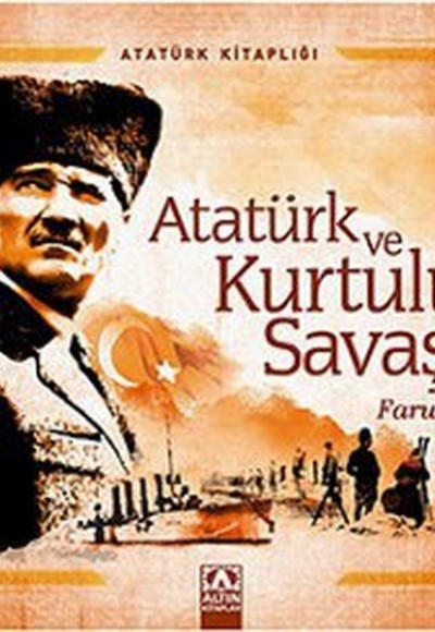 Atatürk Kitaplığı Atatürk ve Kurtuluş Savaşı