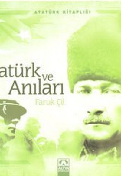 Atatürk ve Anıları