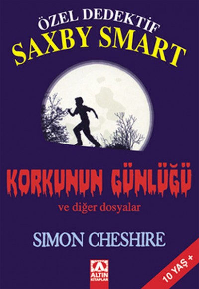 Özel Dedektif Saxby Smart  Korkunun Günlüğü ve Diğer Dosyalar