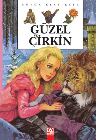 Altın Büyük Klasikler Güzel ve Çirkin (Ciltli)