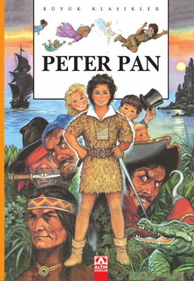 Altın Büyük Klasikler Peter Pan (Ciltli)