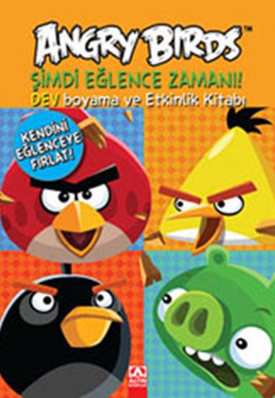Angry Birds Şimdi Eğlence Zamanı