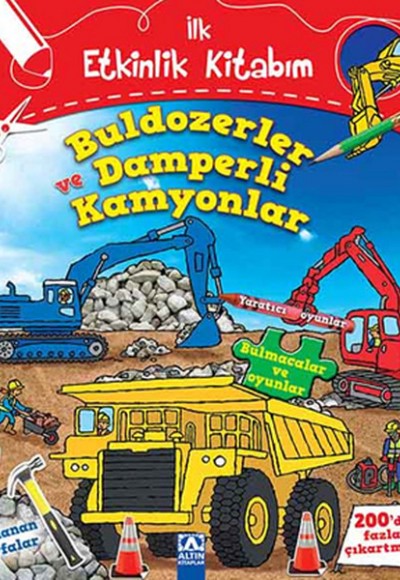 Buldozerler ve Damperli Kamyonlar