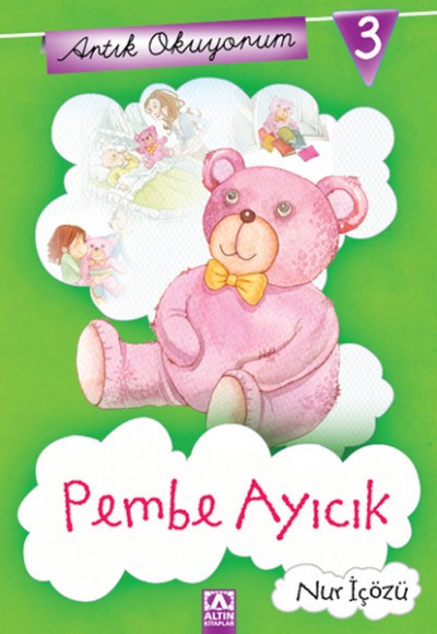 Artık Okuyorum 3 - Pembe Ayıcık