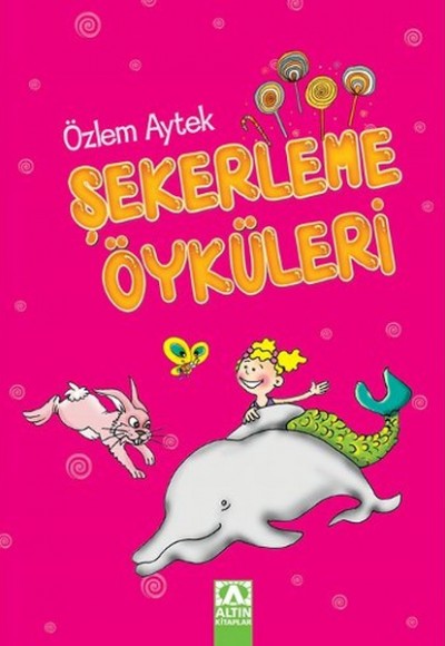 Şekerleme Öyküleri Tek Kitap Ciltli ( Pembe )