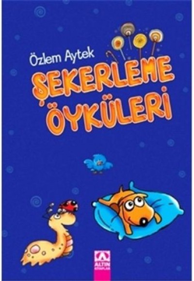 Şekerleme Öyküleri Tek Kitap Ciltli ( Mavi )