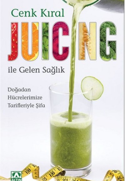 Juicing ile Gelen Sağlık