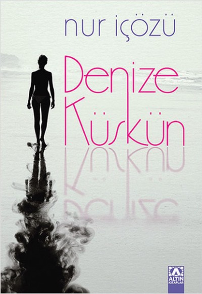 Denize Küskün