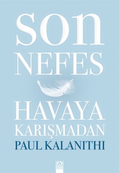 Son Nefes Havaya Karışmadan (Ciltli)