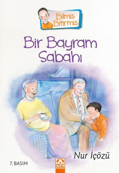 Bilmiş Bitirmiş - Bir Bayram Sabahı