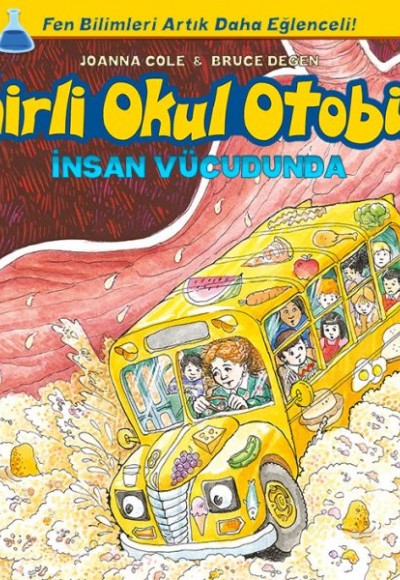 Sihirli Okul Otobüsü - İnsan Vücudunda