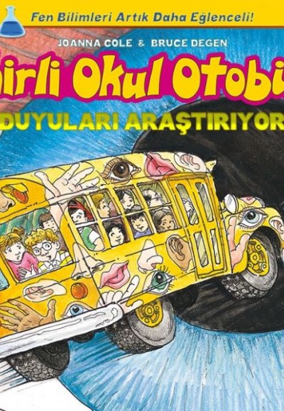 Sihirli Okul Otobüsü - Duyuları Araştırıyor