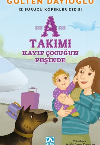 A Takımı - Kayıp Çocuğun Peşinde - İz Sürücü Köpekler Dizisi 5