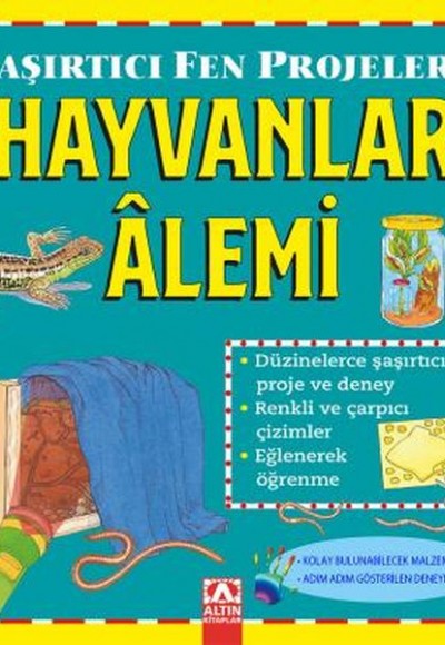 Hayvanlar Alemi - Şaşırtıcı Fen Projeleri