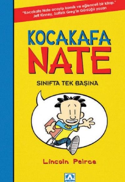 Kocakafa Nate 01 - Sınıfta Tek Başına