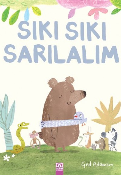 Sıkı Sıkı Sarılalım