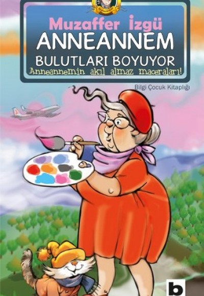 Anneannem Bulutları Boyuyor