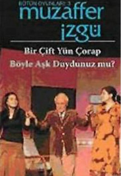 Bir Çift Yün Çorap  - Böyle Aşk Duydunuz mu?