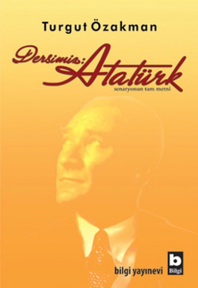 Dersimiz: Atatürk