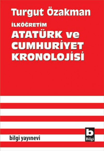 İlköğretim Atatürk ve Cumhuriyet Kronolojisi