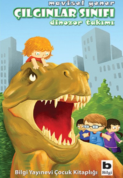 Çılgınlar Sınıfı - Dinozor Takımı