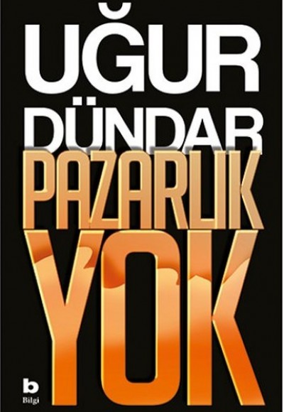 Pazarlık Yok