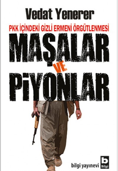 PKK İçindeki Gizli Ermeni Örgütlenmesi Maşalar ve Piyonlar