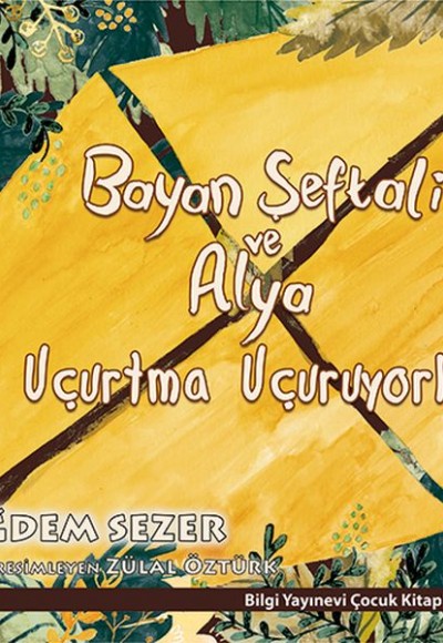 Bayan Şeftali ve Alya Uçurtma Uçuruyorlar