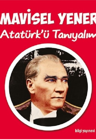 Atatürk’ü Tanıyalım