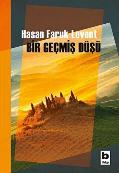 Bir Geçmiş Düşü