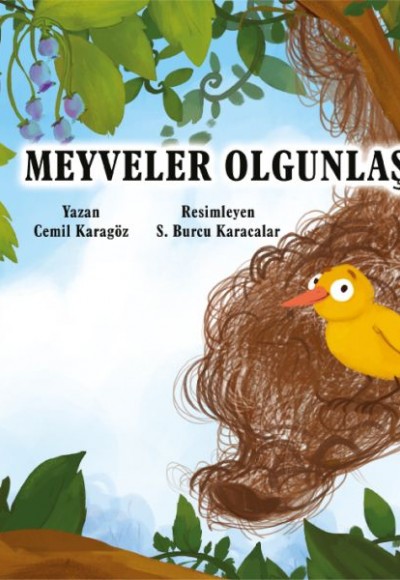 Meyveler Olgunlaştı