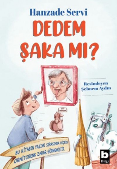 Dedem Şaka Mı?