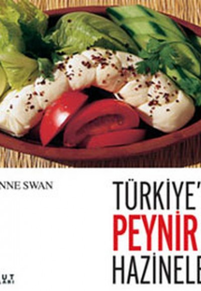 Türkiye’nin Peynir Hazineleri