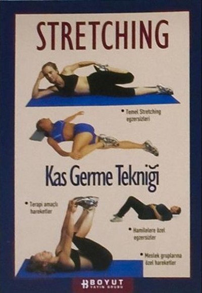 Stretching Kasları Germe Tekniği