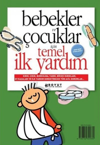 Bebekler ve Çocuklar İçin Temel İlk Yardım