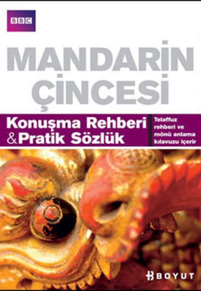 Mandarin Çincesi Konuşma Rehberi Pratik Sözlük