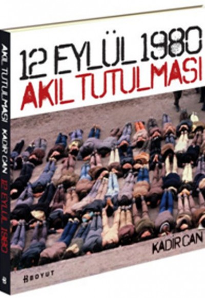 12 Eylül 1980 Akıl Tutulması