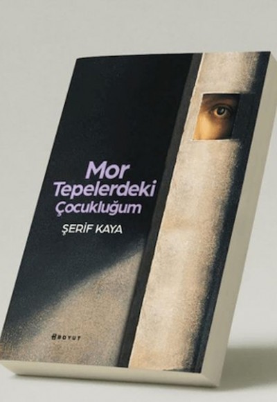 Mor Tepelerdeki Çocukluğum