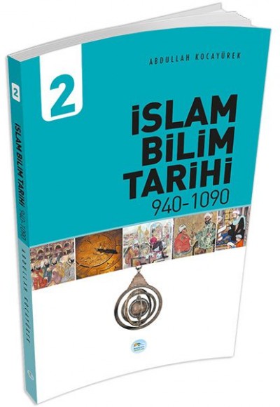 İslam Bilim Tarihi 2 (940-1090)