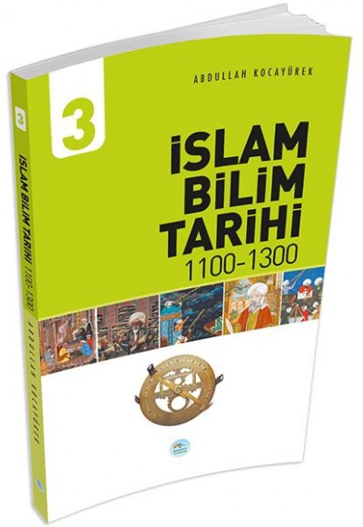 İslam Bilim Tarihi 3 (1100-1300)