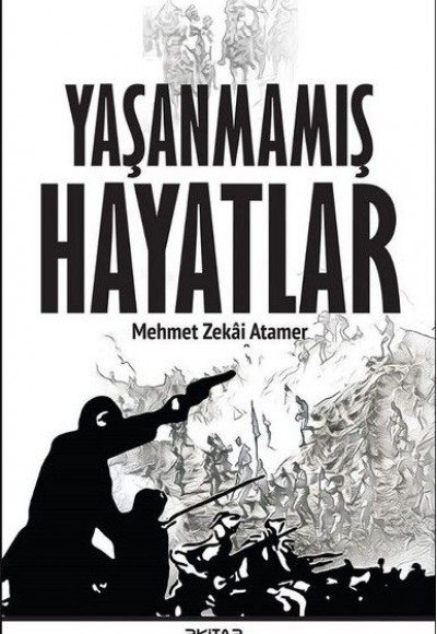 Yaşanmamış Hayatlar