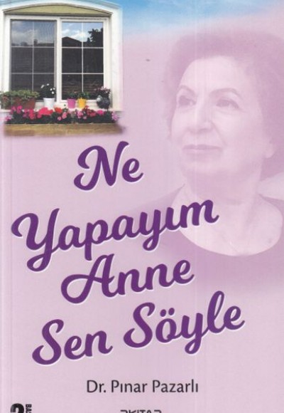 Ne Yapayım Anne Sen Öyle