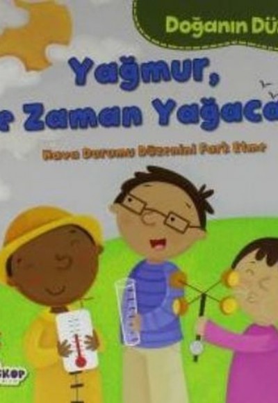 Doğanın Düzeni Yağmur Ne Zaman Yağacak