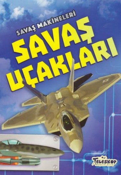 Savaş Makineleri Savaş Uçakları