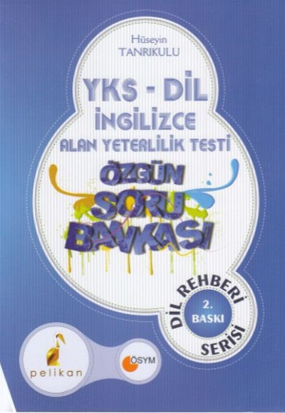 Pelikan YKS - DİL İngilizce Alan Yeterlilik Testi Özgün Soru Bankası Dil Rehberi Serisi (Yeni)