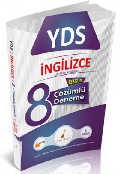 Pelikan YDS İngilizce 8 Çözümlü Özgün Deneme