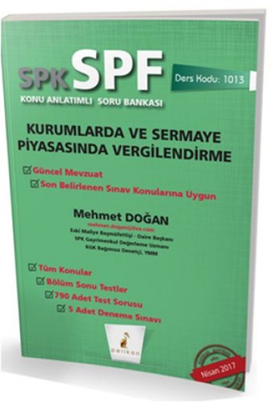 SPK-SPF Kurumlarda ve Sermaye Piyasasında Vergilendirme Konu Anlatımlı Soru Bankası