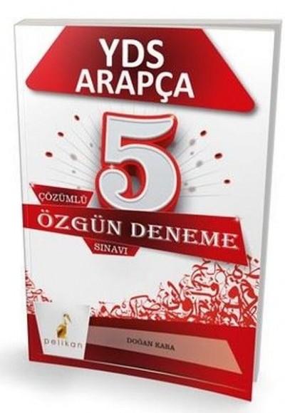 Pelikan YDS Arapça Özgün 5 Çözümlü Deneme