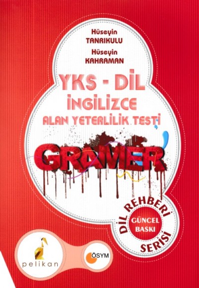 Pelikan YKSDİL İngilizce Alan Yeterlilik Testi Gramer Kitabı Dil Rehberi Serisi